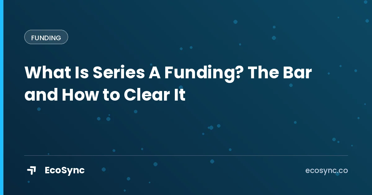 EcoSync article card: Funding - what is series a funding